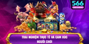 Không gian sảnh nổ hũ khác biệt tại sảnh nổ hũ 566